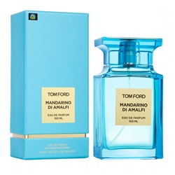 Парфюмерная вода Tom Ford Mandarino Di Amalfi 100 ml унисекс (Euro)