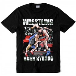 Футболка "Wrestling Born Strong"