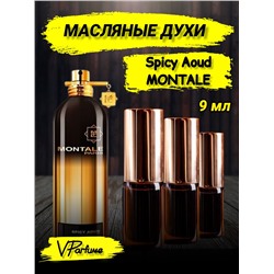 Масляные духи Montale Spicy Aoud (9 мл)