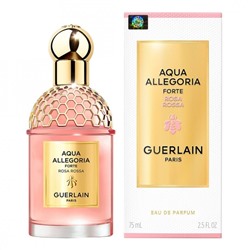 Парфюмерная вода Guerlain Aqua Allegoria Forte Rosa Rossa женская (Euro)