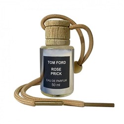 Автопарфюм Tom Ford Rose Prick