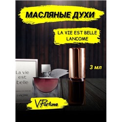 La vie est belle духи Ланком масляные  (3 мл)