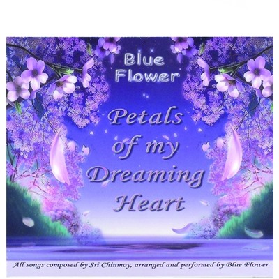 Голубой Цветок "Лепестки моего мечтающего сердца", Blue Flower "Petals of my Dreaming Hart"