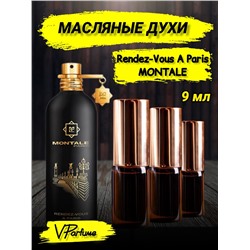 Масляные духи Montale Rendez-Vous A Paris (9 мл)