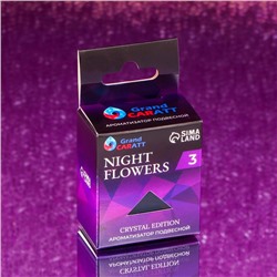 Ароматизатор подвесной Grand Caratt Crystal Edition, Night Flowers, 7 мл